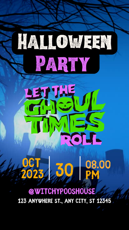 Halloween Invite - Let the Ghoul Times Roll theme with haunting sound. Editable in Canva.